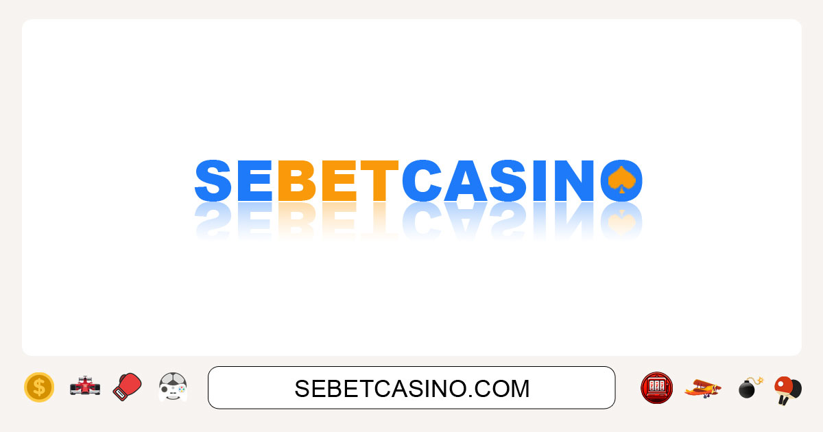 Sebet Casino - Sebet Jogo - Melhor Provedor De Jogos Online No Brasil